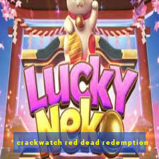 crackwatch red dead redemption